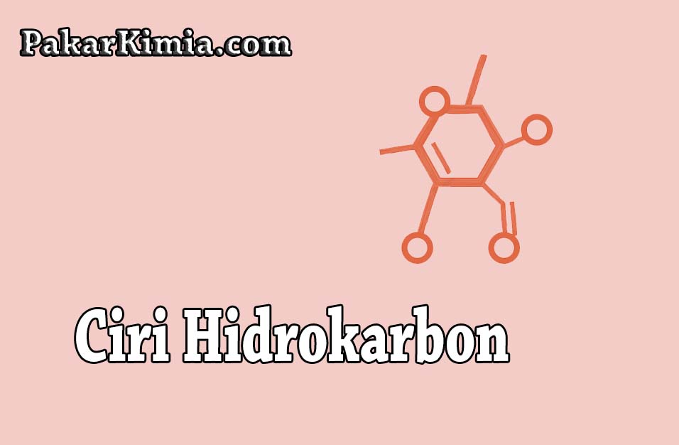 Ciri Hidrokarbon