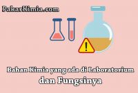 Jenis Bahan Kimia di Laboratorium