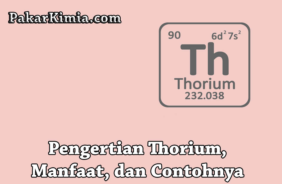 Pengertian Thorium
