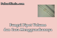 Kegunaan Pipet Volume